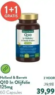 Holland & Barrett Q10 In Olijfolie 125mg aanbieding