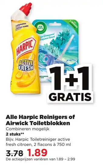 PLUS Alle Harpic reinigers of airwick toiletblokken aanbieding