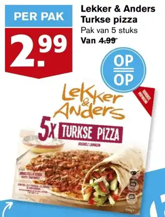 Hoogvliet Lekker & Anders Turkse pizza aanbieding