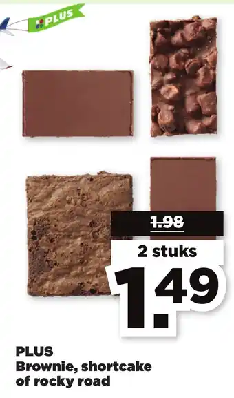 PLUS Brownie, shortcake of rocky road aanbieding