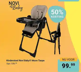 Van Asten BabySuperstore Kinderstoel Novi BabyⓇ Moon Taupe aanbieding