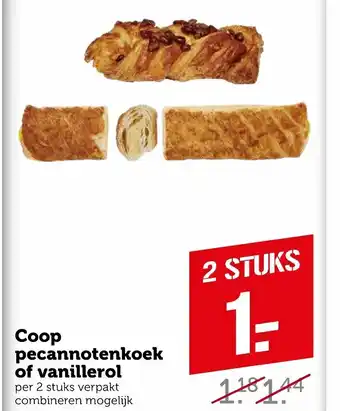 Coop Coop Pecannotenkoek of vanillerol 2st aanbieding