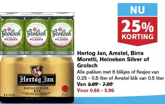 Hoogvliet Hertog jan amstel birra moretti heineken silver of grolsch aanbieding