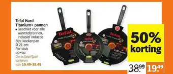 Albert Heijn Tefal Hard Titanium+ Pannen 50% Korting aanbieding