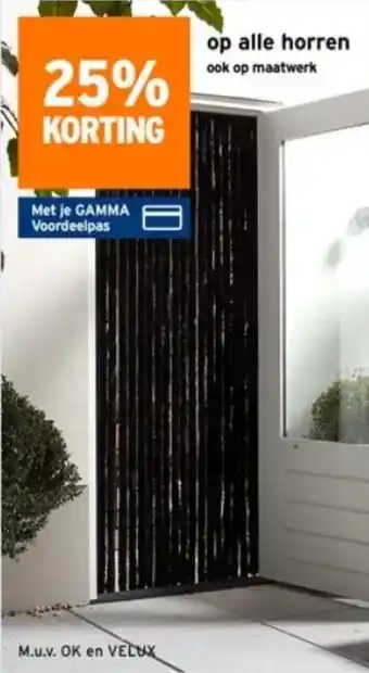 GAMMA op alle horren ook op maatwerk aanbieding