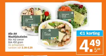 Albert Heijn Alle AH Maaltijdsalades 450 gram aanbieding