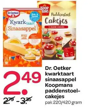 Spar Dr. oetker kwarktaart sinaasappel of koopmans paddenstoelcakejes 220/420 gram aanbieding