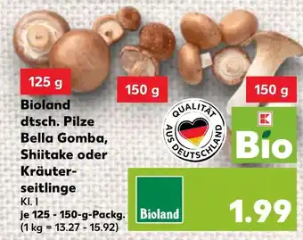 Kaufland DE Bioland dtsch. Pilze Bella Gomba, Shiitake oder Kräuter- seitlinge aanbieding