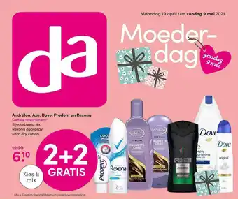 DA Andrélon, Axe, Dove, Prodent En Rexona 2+2 Gratis aanbieding