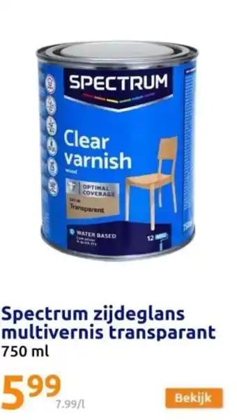 Action Spectrum zijdeglans multivernis transparant 750ml aanbieding