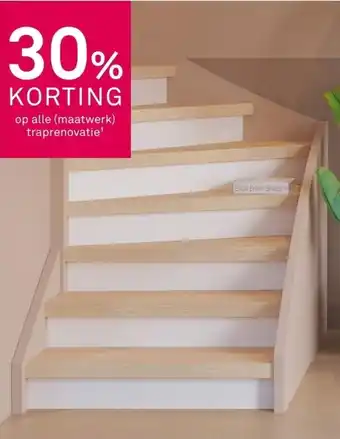 Karwei op alle maatwerk traprenovatie¹ aanbieding