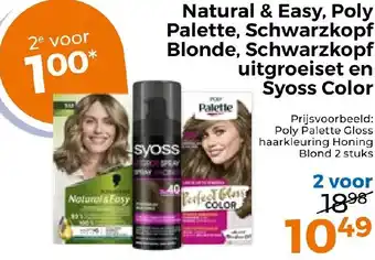 Trekpleister Natural & Easy, Poly Palette, Schwarzkopf Blonde, Schwarzkopf uitgroeiset en Syoss Color aanbieding