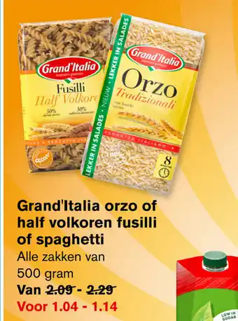 Hoogvliet Grand'Italia orzo of half volkoren fusilli of spaghetti aanbieding