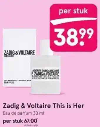 Etos Zadig & Voltaire This is Her 30ml aanbieding