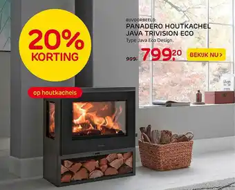 Praxis Panadero houtkachel java trivision eco aanbieding