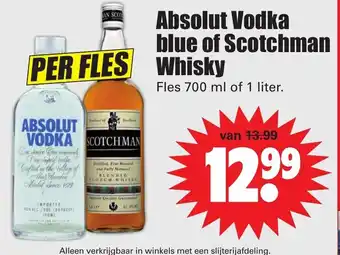 Dirk Absolut Vodka Blue of Scotchman Whisky 700ml/1L aanbieding
