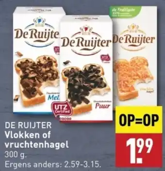 ALDI DE RUIJTER Vlokken of vruchtenhagel 300g aanbieding