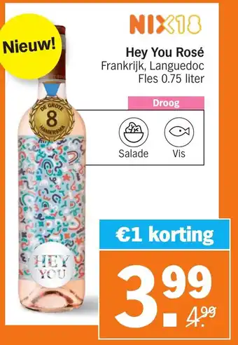 Albert Heijn Hey you rose fles 0.75 liter aanbieding