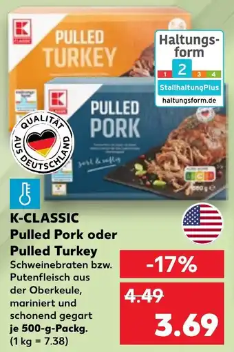 Kaufland DE K-CLASSIC Pulled Pork oder Pulled Turkey 500g aanbieding