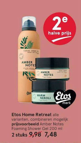 Etos Etos Home Retreat alle varianten, combineren mogelijk projsvoorbeeld Amber Notes Foaming Shower Gel 200 ml 2 stuks aanbieding
