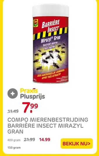 Praxis COMPO MIERENBESTRIJDING BARRIÈRE INSECT MIRAZYL GRAN aanbieding