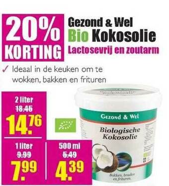 Gezond & Wel Gezond & Wel Bio Kokosolie Lactosevrij En Zoutarm 20% Korting aanbieding