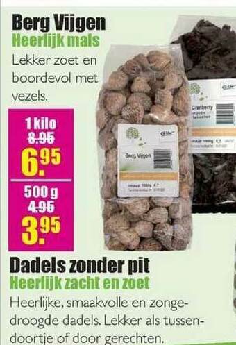 Gezond & Wel Berg Vijgen Of Dadels Zonder Pit aanbieding