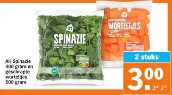 Albert Heijn Spinazie 400 gram en geschrapte worteltjes 500 gram aanbieding