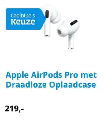 Coolblue Apple AirPods Pro met Draadloze Oplaadcase aanbieding