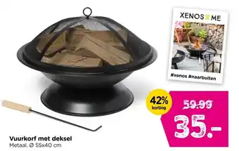 Xenos Vuurkorf met deksel aanbieding