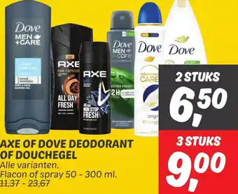 Dekamarkt AXE OF DOVE DEODORANT OF DOUCHEGEL aanbieding