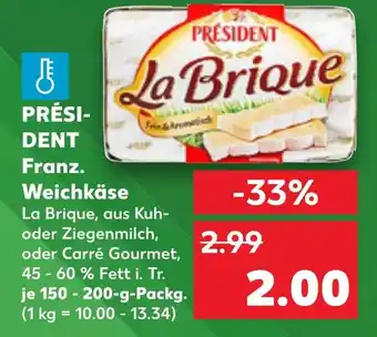 Kaufland DE PRÉSIDENT Franz. Weichkäse aanbieding