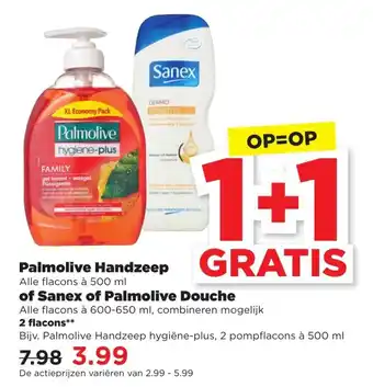 PLUS Palmolive Handzeep 2*500ml of Sanex of Palmolive douche 2*600-650ml aanbieding