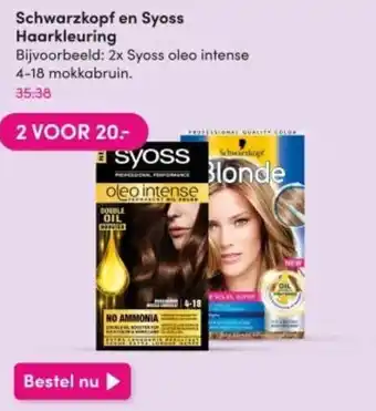 DA Schwarzkopf en Syoss Haarkleuring aanbieding