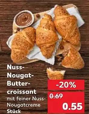 Kaufland DE Nuss- Nougat- Butter- croissant aanbieding