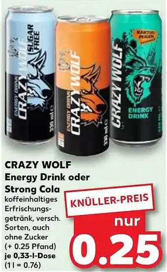 Kaufland DE CRAZY WOLF Energy Drink oder Strong Cola aanbieding