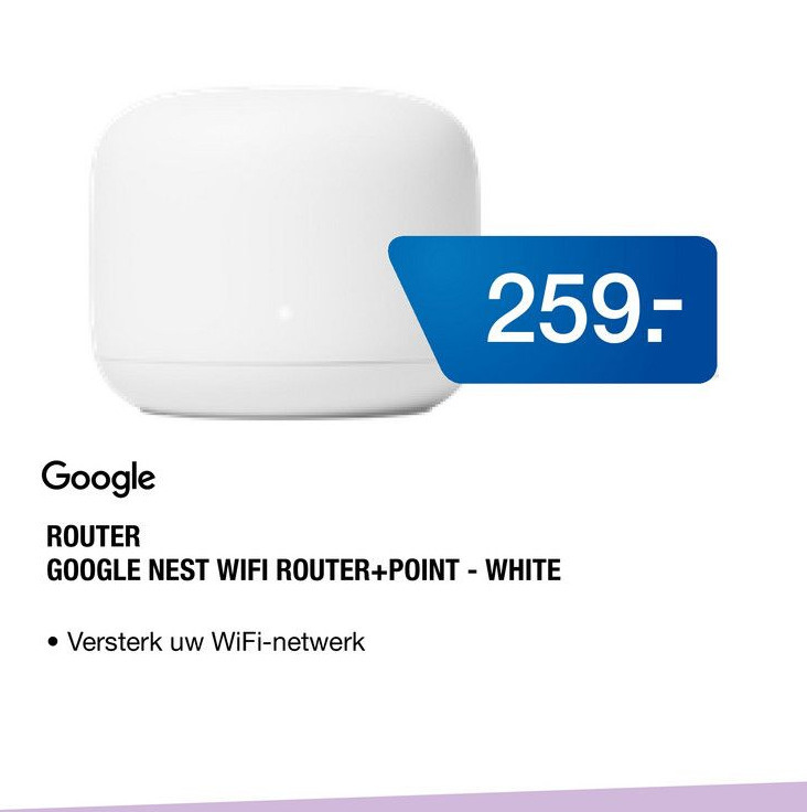 Google ROUTER GOOGLE NEST WIFI ROUTER+POINT WHITE aanbieding bij