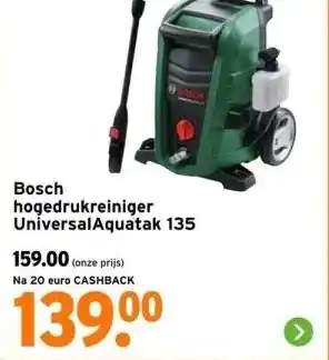 GAMMA Bosch hogedrukreiniger Universal Aquatak 135 aanbieding