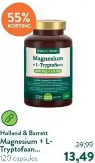 Holland & Barrett Magnesium + L-Tryptofaan 400mg + 50mg aanbieding