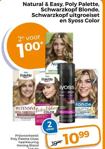 Trekpleister Natural & Easy, Poly Palette, Schwarzkopf Blonde, Schwarzkopf uitgroeiset en Syoss Color aanbieding