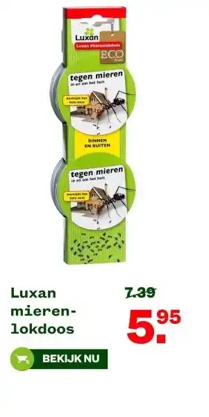 Welkoop Luxan mieren- lokdoos aanbieding