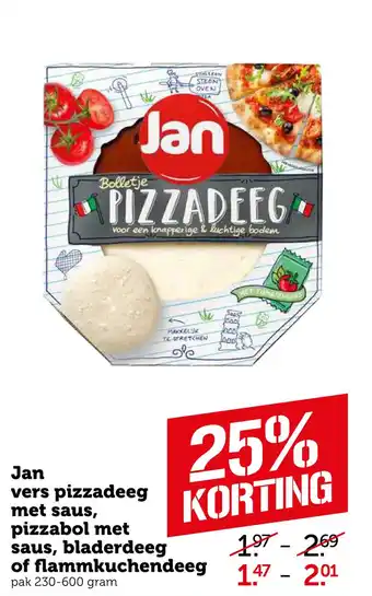 Coop Jan vers pizzadeeg met saus, pizzabol met saus, bladerdeeg of flammkuchendeeg aanbieding