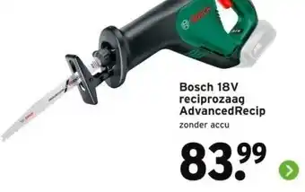 GAMMA Bosch 18V reciprozaag Advanced Recip zonder accu aanbieding