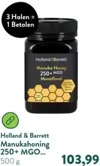 Holland & Barrett Manukahoning 250+ MGO Monofloraal aanbieding