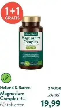 Holland & Barrett Magnesium Complex + Calcium, Selenium En Zink 400mg aanbieding