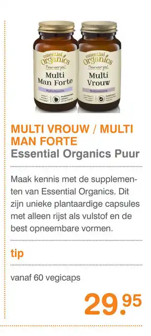 Vitaminstore Multi Vrouw/Multi Man Forte Essential Organics Puur aanbieding