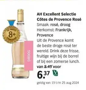 Albert Heijn AH Excellent Selectie Côtes de Provence Rosé Smaak: rosé, droog Herkomst: Frankrijk, Provence aanbieding