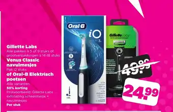 PLUS Gillette Labs Venus Classic navulmesjes of Oral-B Elektrisch poetsen aanbieding