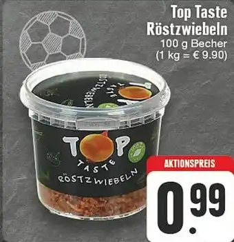 Edeka DE Top Taste Röstzwiebeln aanbieding