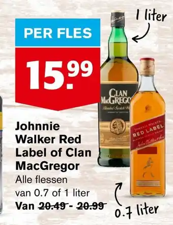 Hoogvliet Johnnie Walker Red Label of Clan MacGregor aanbieding